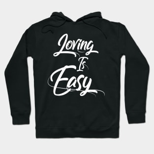 Love is easy Hoodie